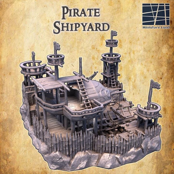 Pirate Shipyard, Miniature Land | Dungeons and Dragons | Pathfinder | Table Top RPG | 3D Printed Model